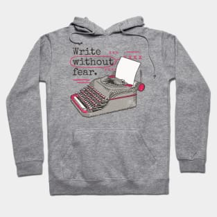 Write Without Fear // Vintage Typewriter Inspiration Hoodie